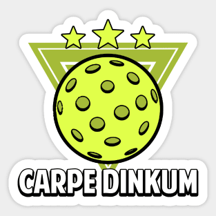 Pickleball Gifts Carpe Dinkum funny Pickleball Shirt Sticker